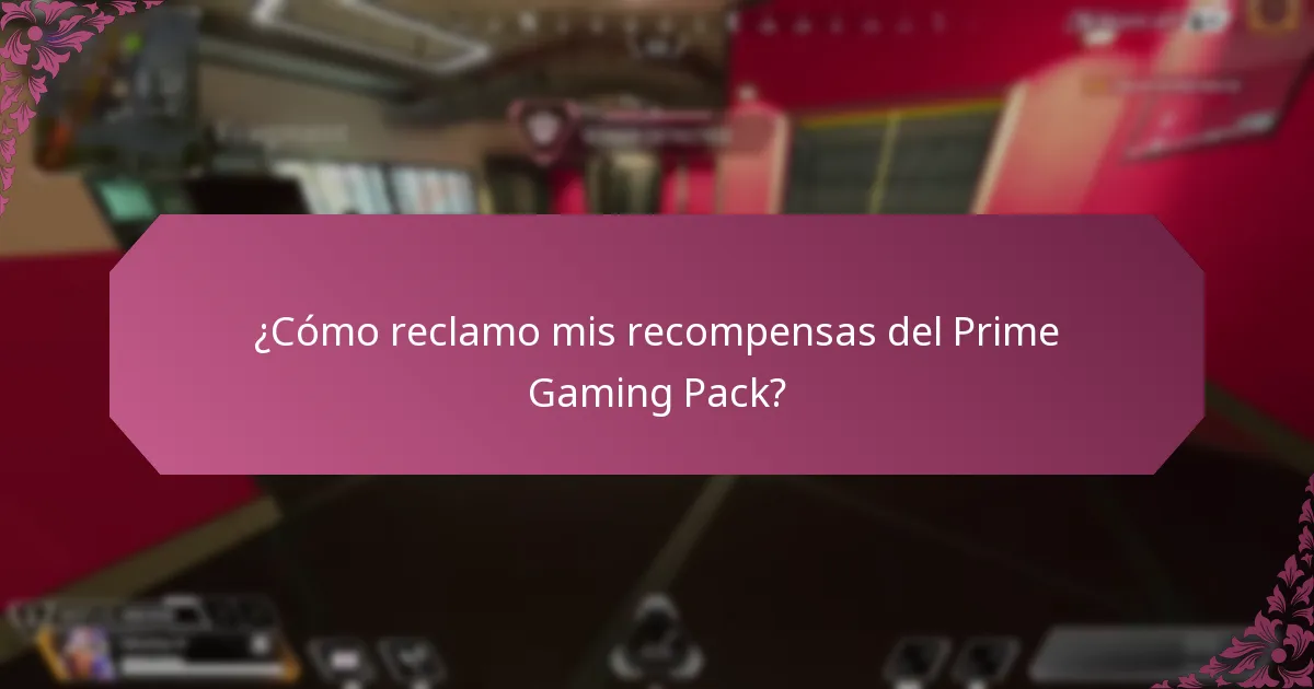 ¿Cómo reclamo mis recompensas del Prime Gaming Pack?
