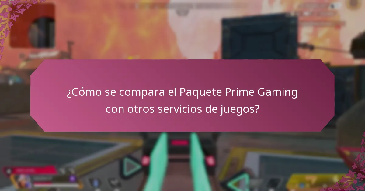 ¿Cómo ha mejorado el servicio del Paquete Prime Gaming?