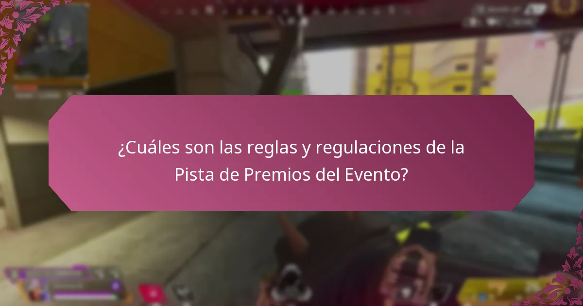 ¿Cuáles son las preguntas comunes sobre la Pista de Premios del Evento?