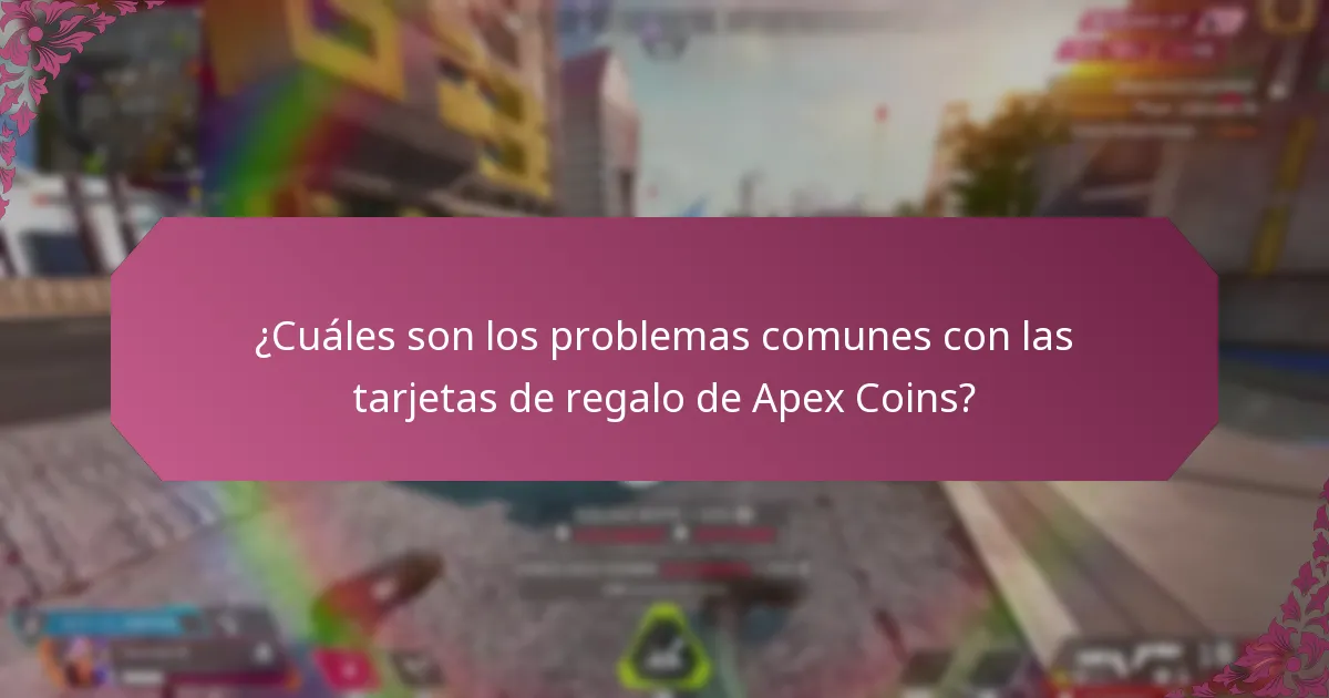 ¿Cuáles son los recursos de solución de problemas disponibles para las tarjetas de regalo de Apex Coins?