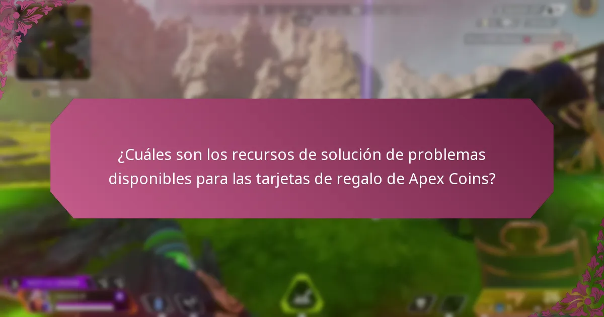 ¿Cuáles son las mejores prácticas para usar tarjetas de regalo de Apex Coins?