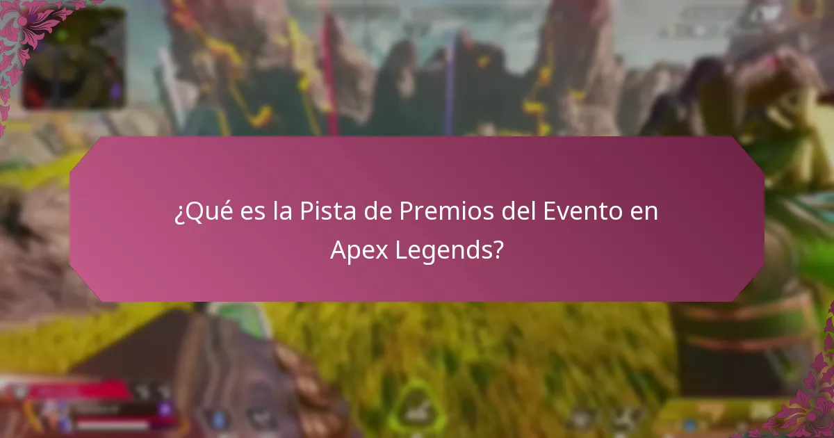 ¿Cómo participar en la Pista de Premios del Evento?