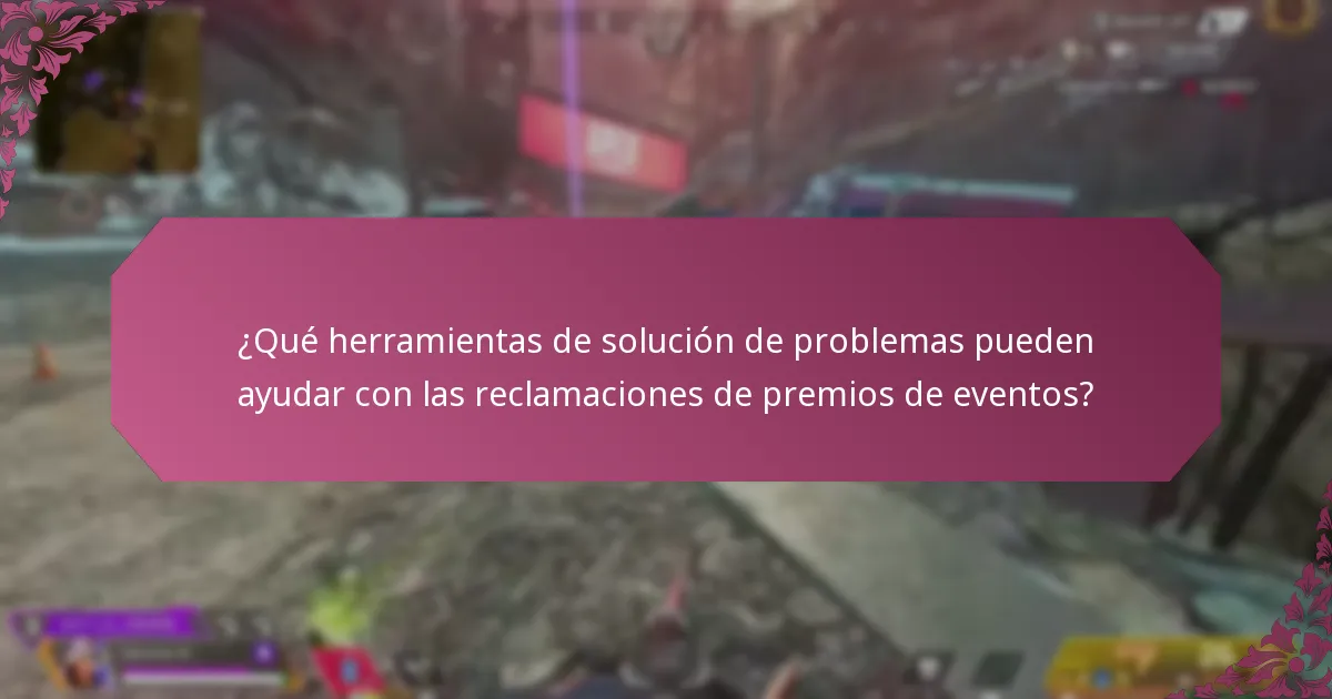 ¿Cuándo debo buscar ayuda para las reclamaciones de premios de eventos?
